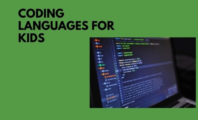 Do Not Miss To Check The List Of Coding Languages For Kids